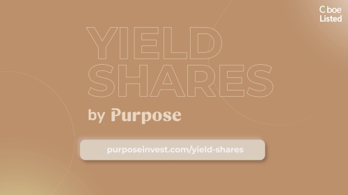 Behind the Ticker: Yield Shares by Purpose