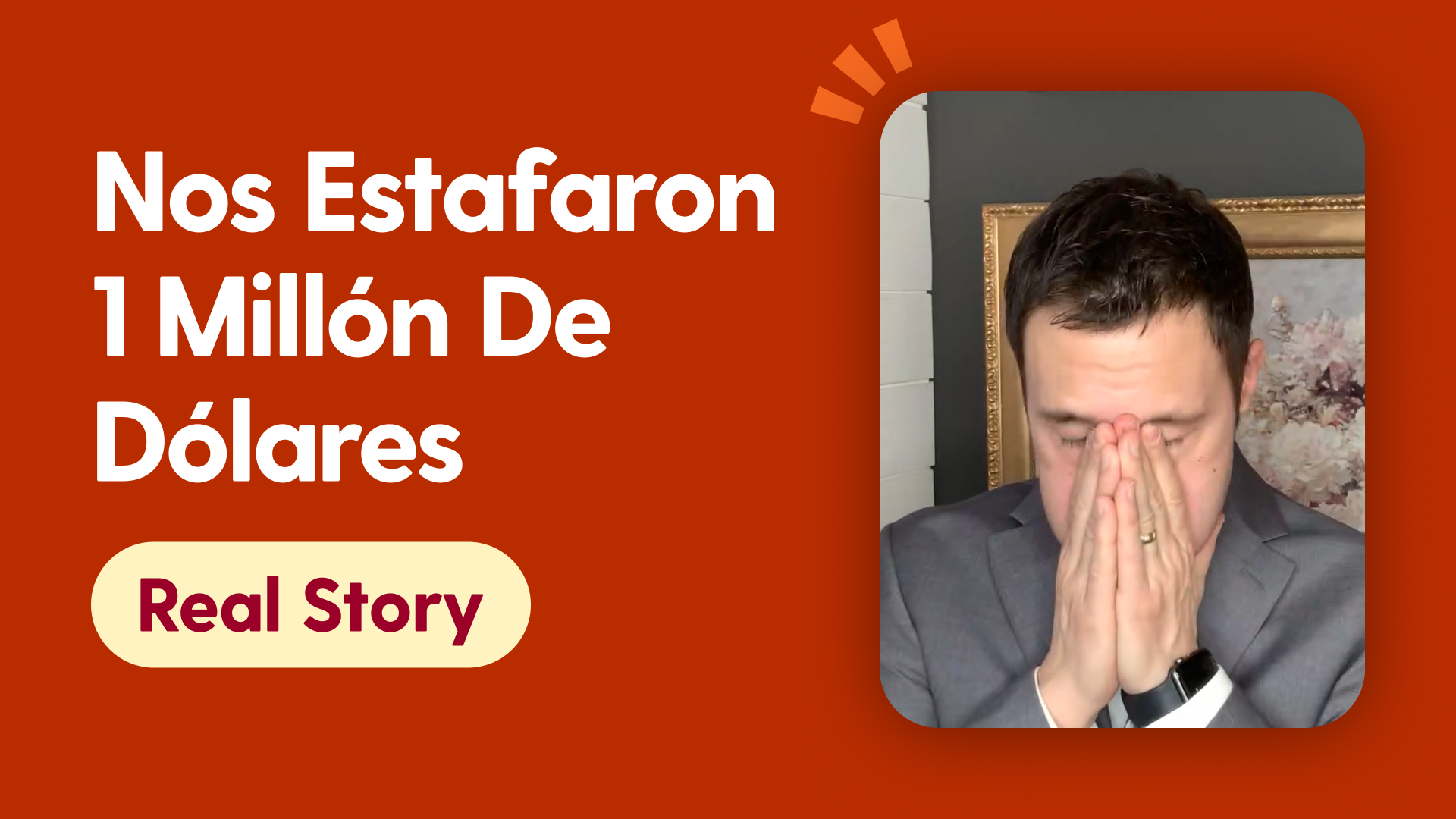 Nos estafaron 1 millón de dólares