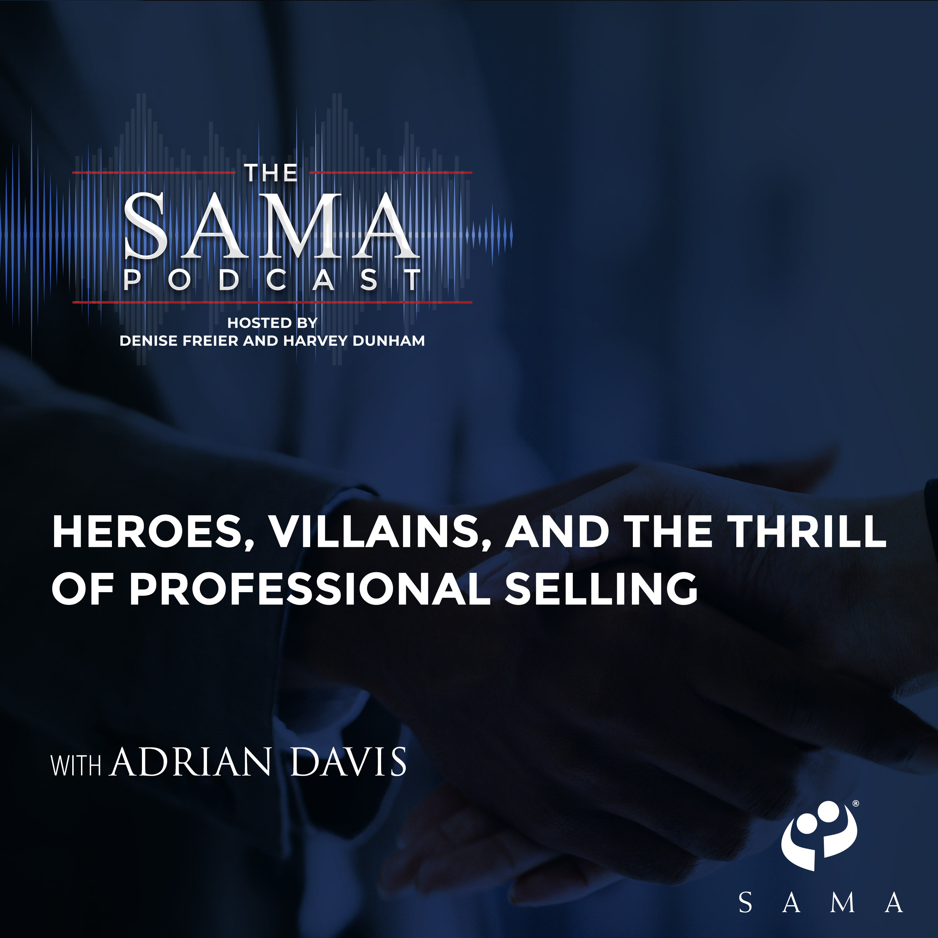 The SAMA Podcast