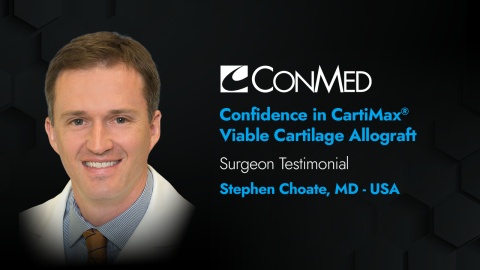 Dr. Choate - Confidence in CartiMax® Viable Cartilage Allograft