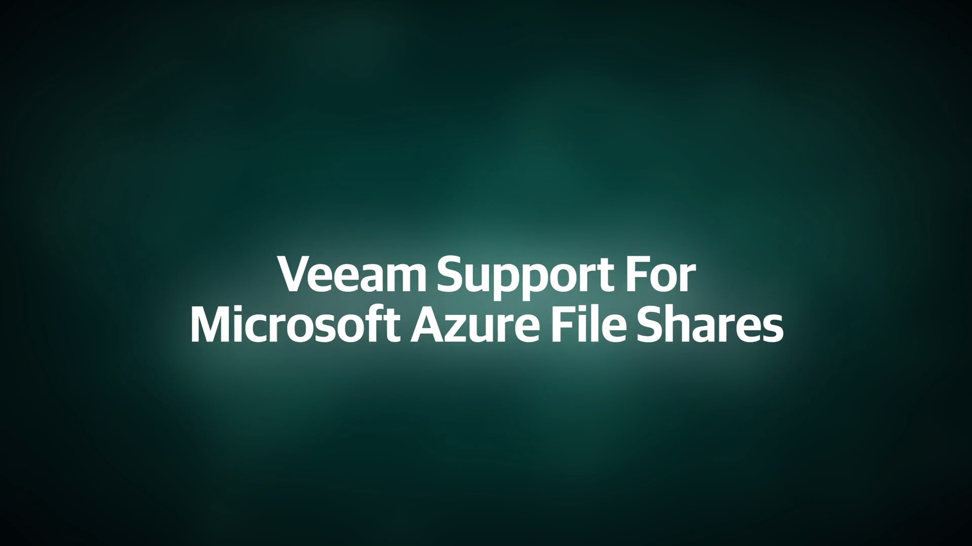 Veeam Support for Microsoft Azure File Shares