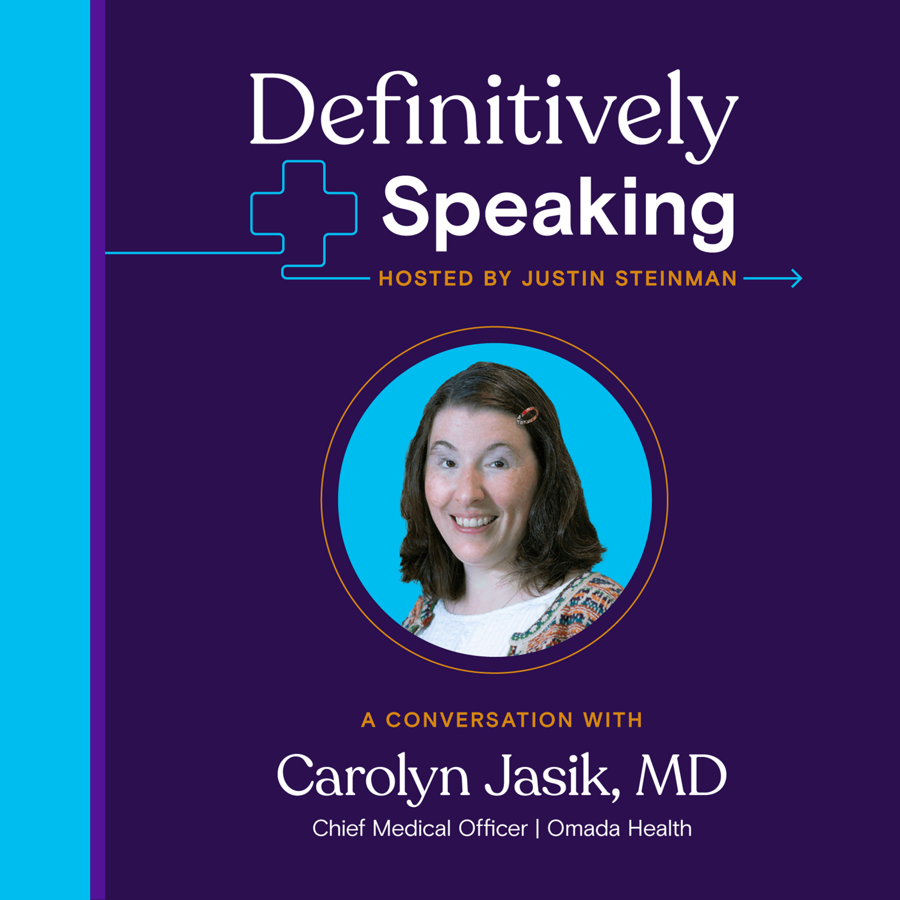 Episode 11: The Nacho Dilemma—Breaking down barriers to behavioral change and care integration with Dr. Carolyn Jasik of Omada Health