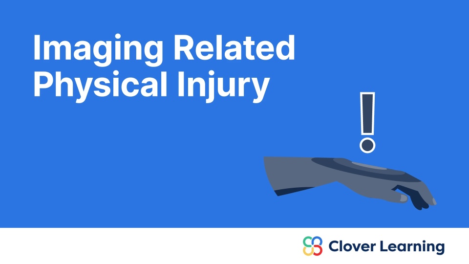Imaging Related Physical Injury | Video Lesson | Clover Learning