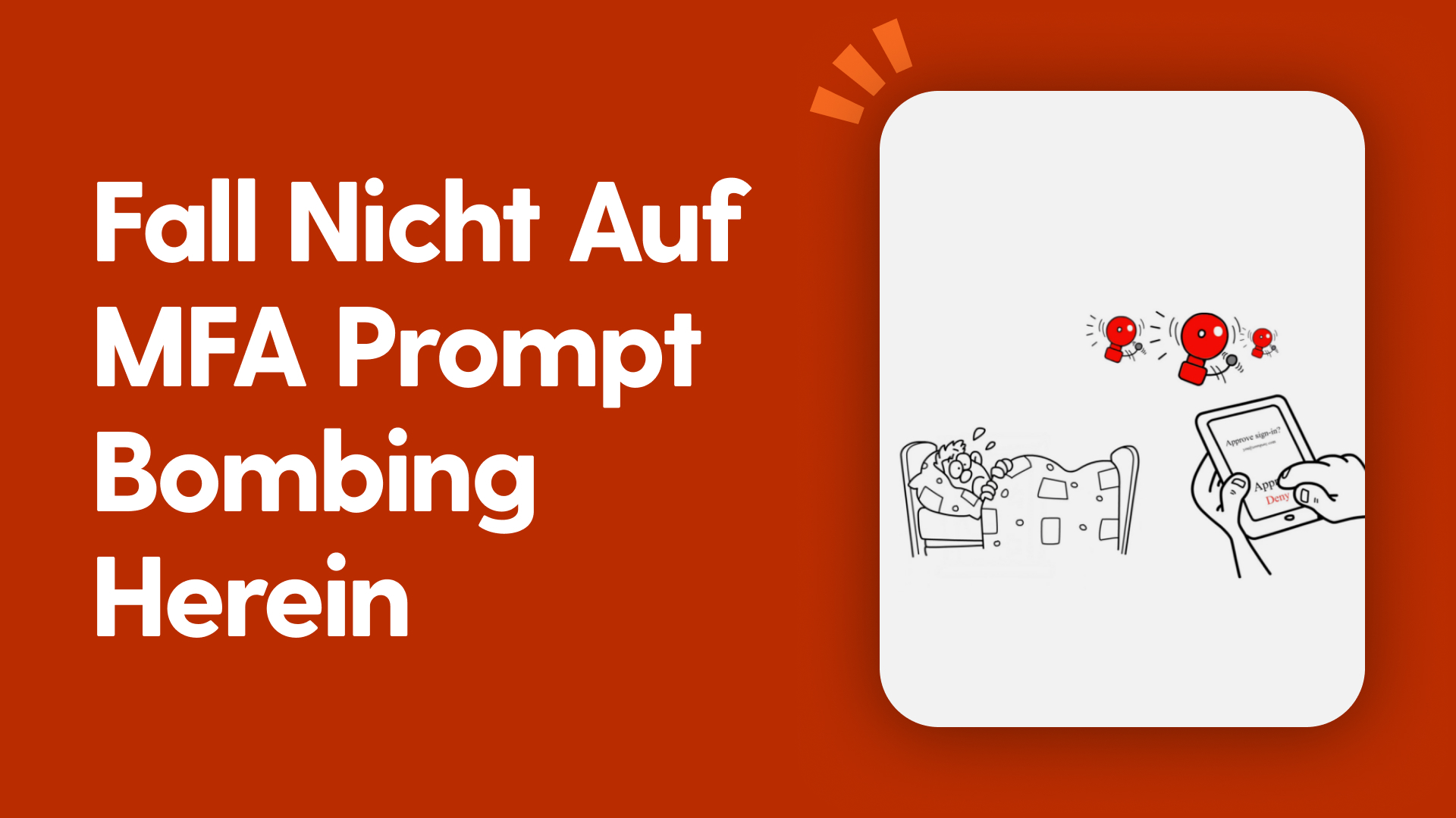 Fall nicht auf MFA Prompt Bombing herein