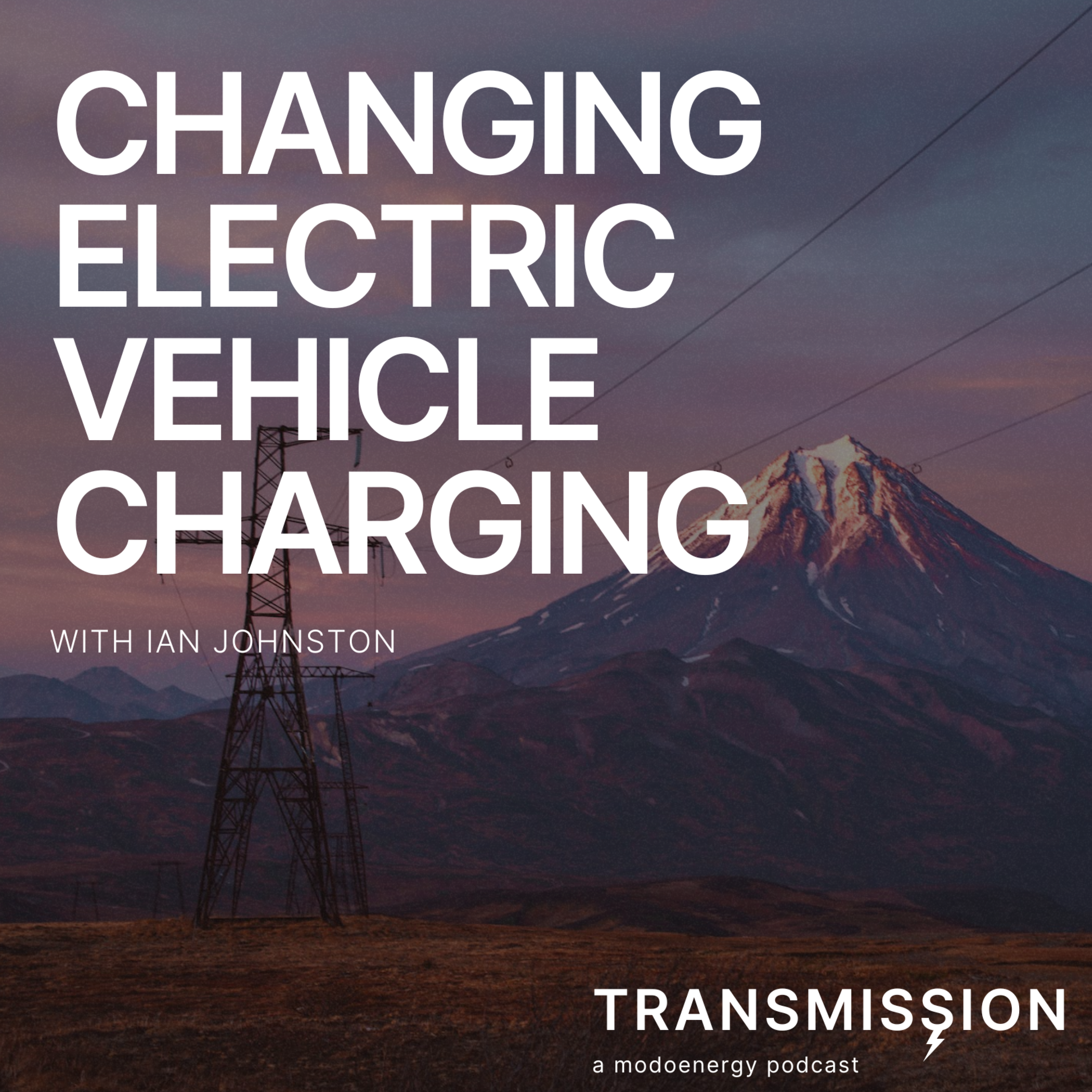 Changing EV charging with Ian Johnston (CEO @ Osprey Charging) - podcast episode cover