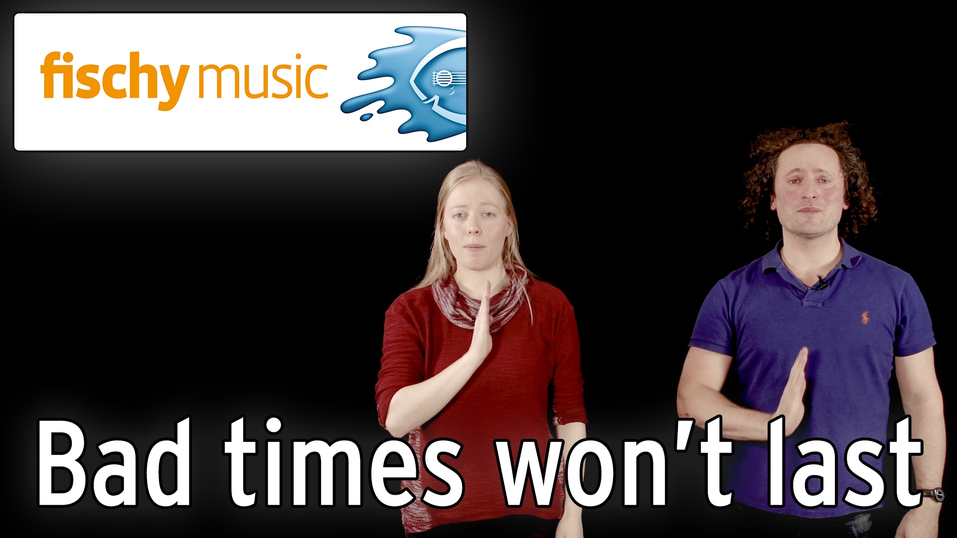 Bad Times Won’t Last (with RE&CW support materials)