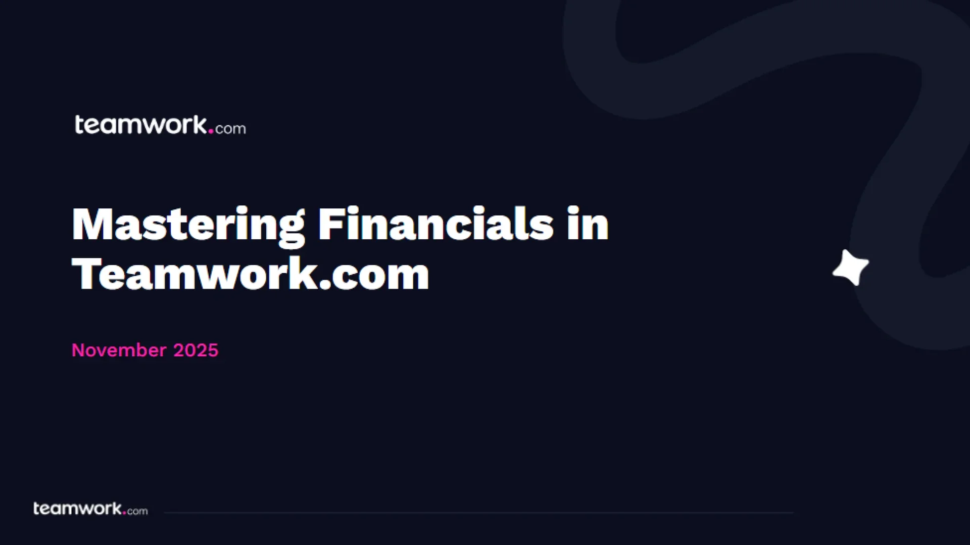 Thumbnail image for the video: Q4 Mastering financials in Teamwork.com