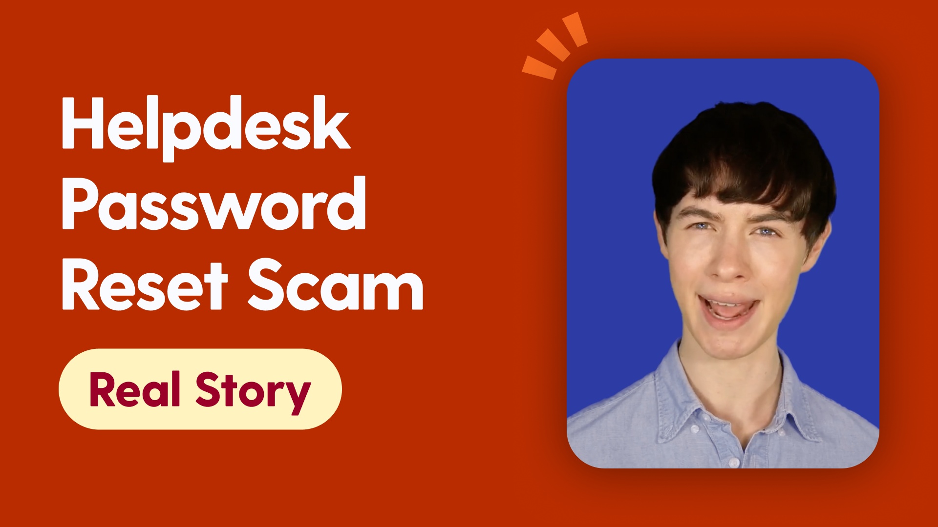 Helpdesk Password Reset Scam