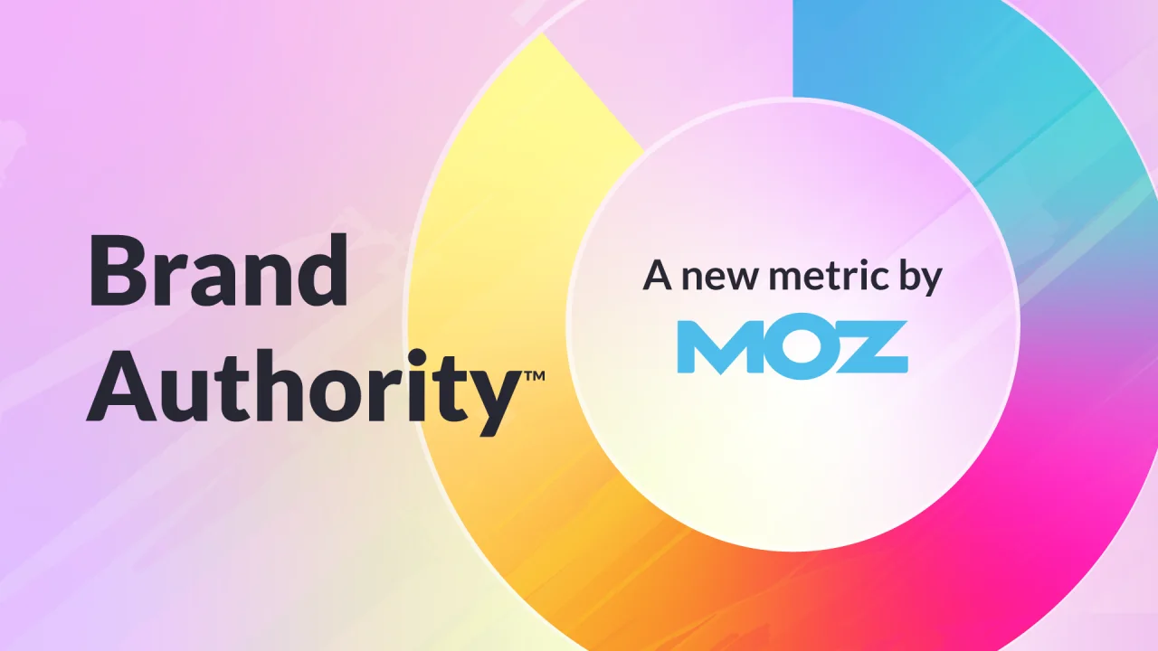 Brand Authority: Measure Your Brand Strength & Salience - Moz