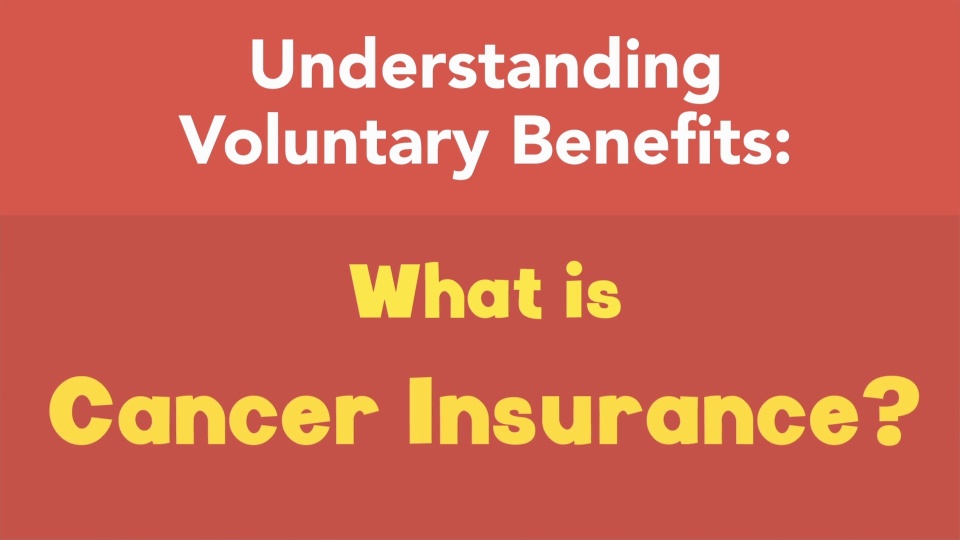 What is cancer insurance?