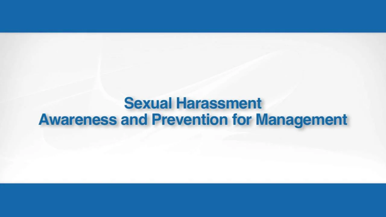 Sexual Harassment Awareness and Prevention for Managers