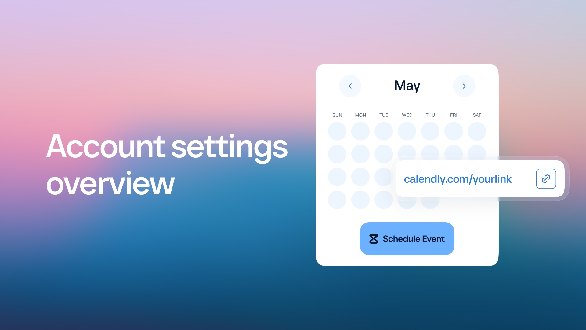 Account Settings Overview