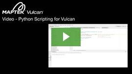 Python Scripting for Vulcan