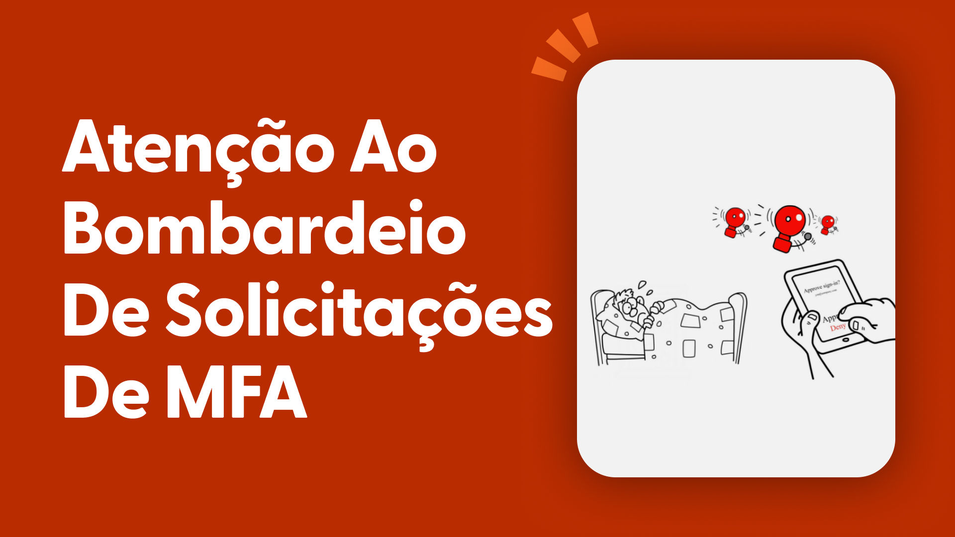 Não caia no bombardeio de MFA