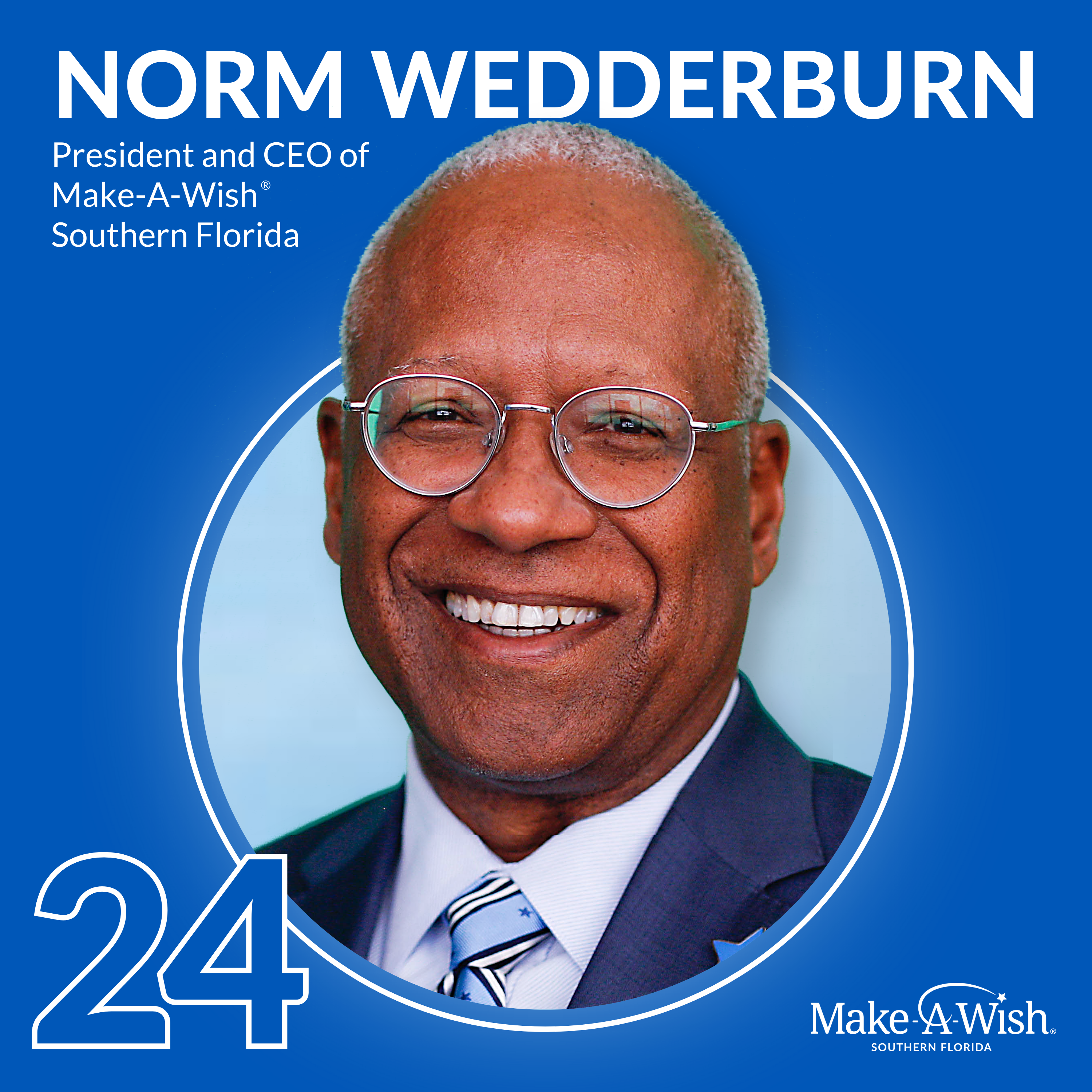EP24 – Make-A-Wish Southern Florida President & CEO Norm Wedderburn – The State of Make-A-Wish episode artwork