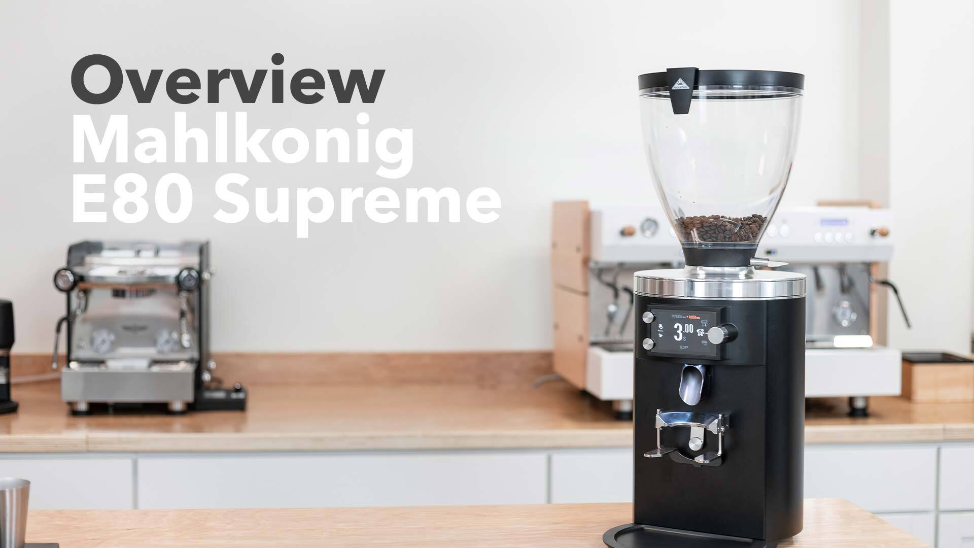 Mahlkonig E80 Supreme Espresso Grinder