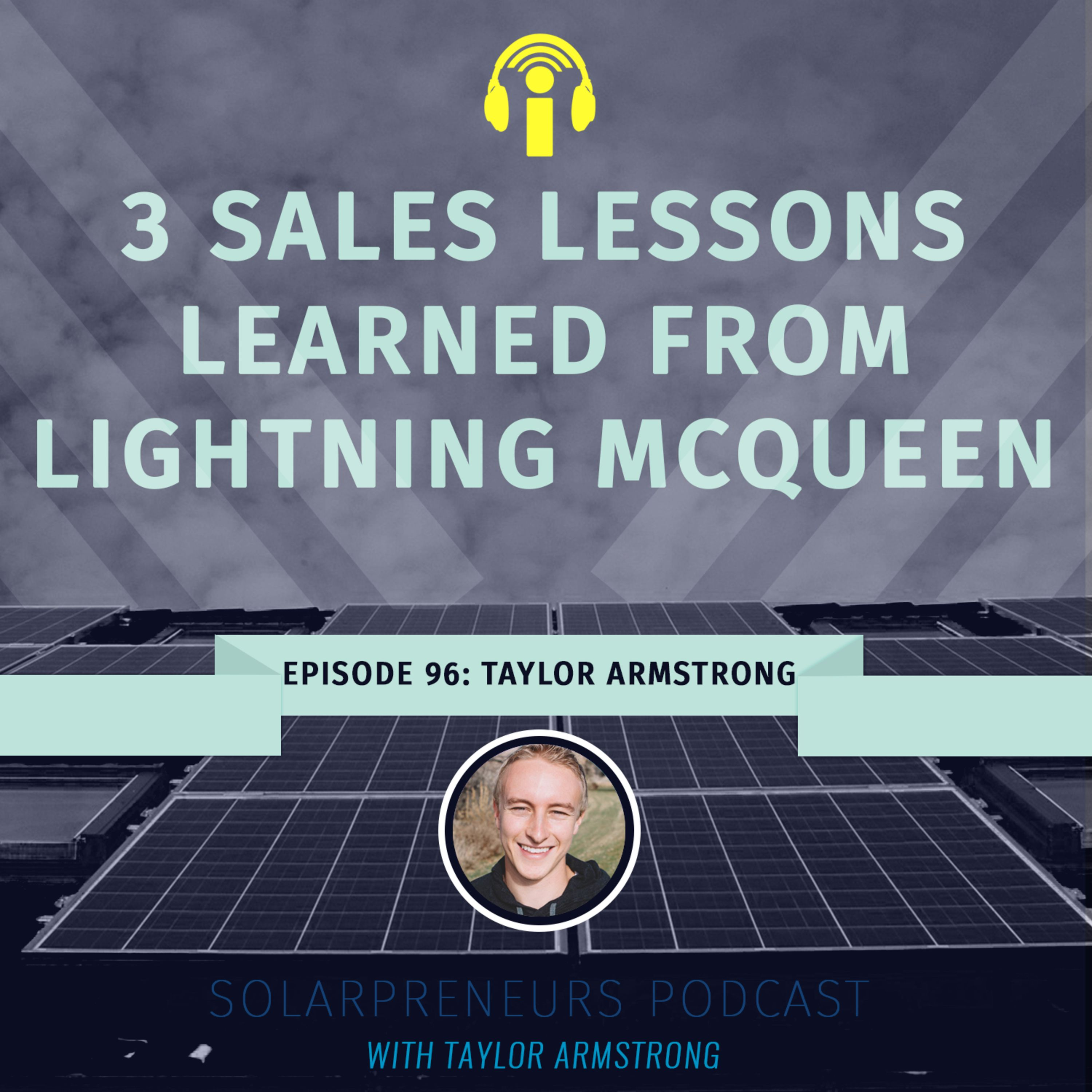 94: 3 Sales Lessons Learned From Lightning Mcqueen