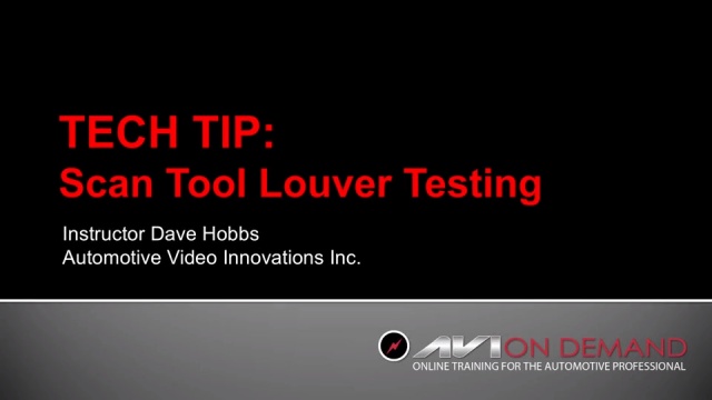 Scan Tool Louver Testing [Tech Tip]