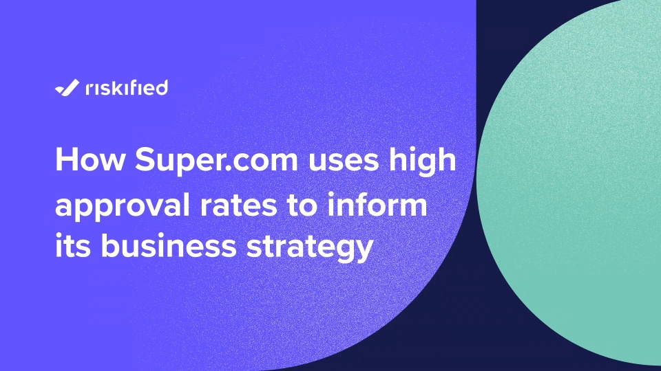 Super.com achieves higher approval rates and strategic growth with Riskified