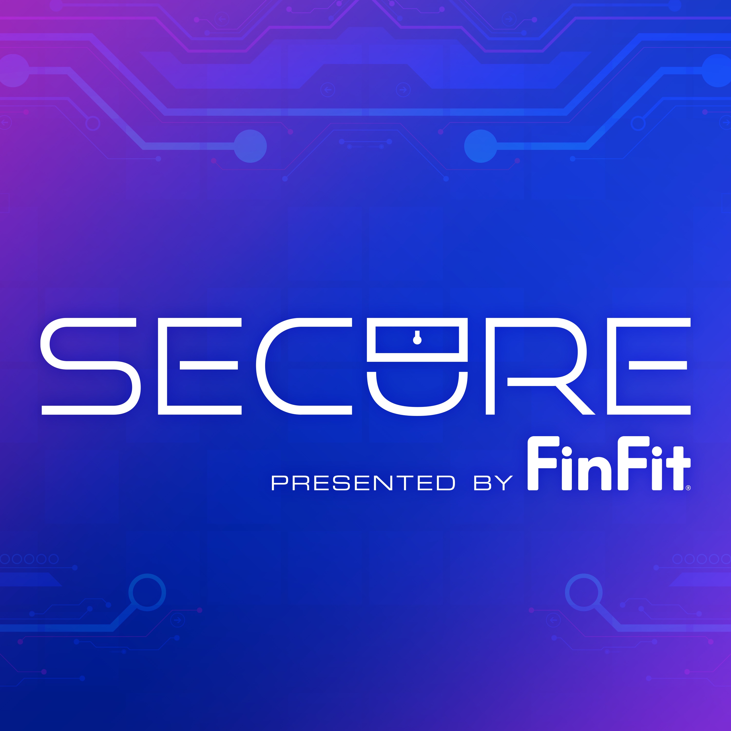SECURE Presented by FinFit