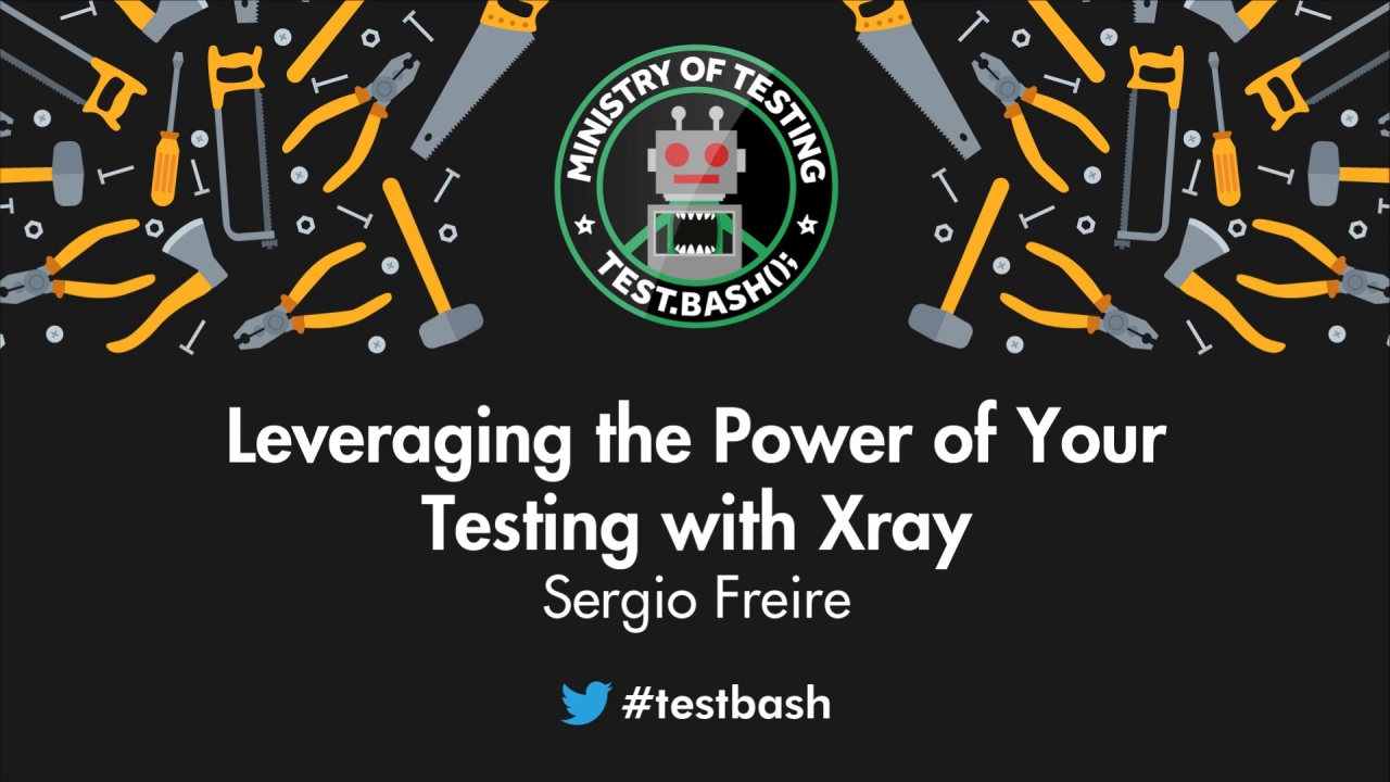 Leveraging the Power of Your Testing With Xray image