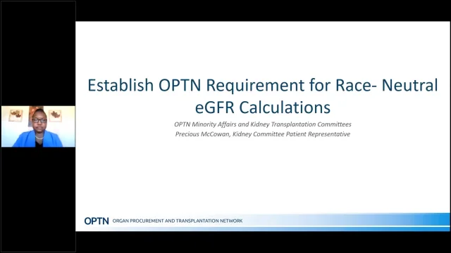 Patient Focused Video: Establish OPTN Requirement for Race-Neutral eGFR Calculations