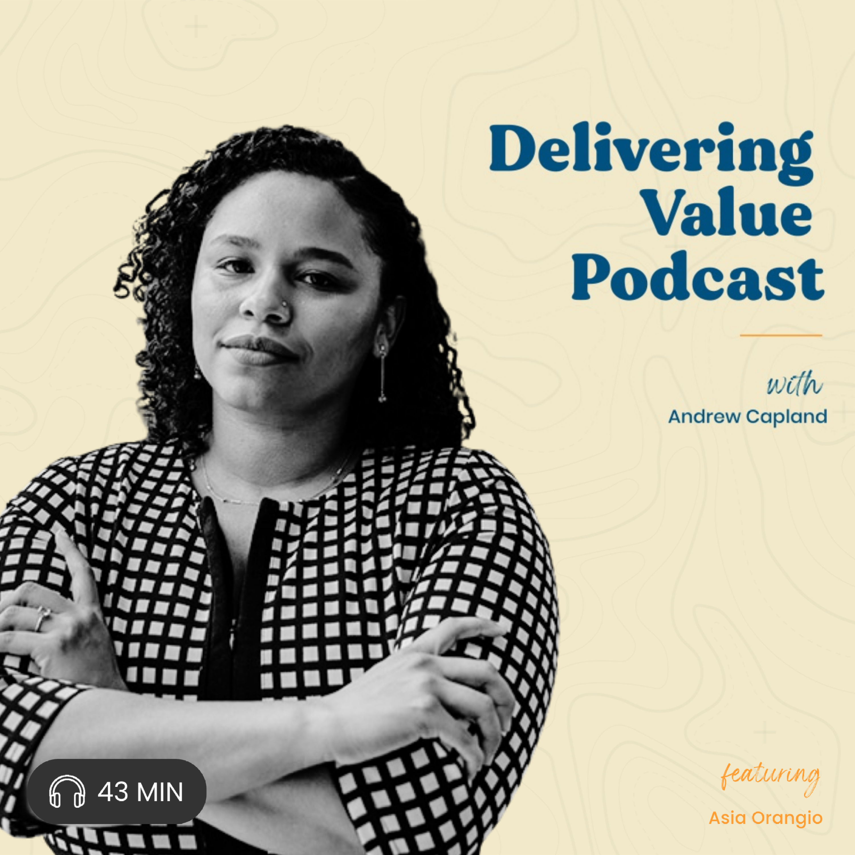 Delivering Value: Vulnerable Career Stories & Startup Leadership Challenges