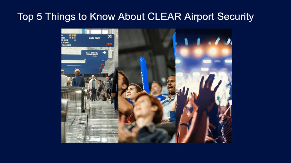 Top 5 Things To Know About CLEAR Airport Security