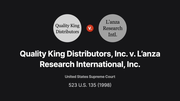 Quality King Distributors, Inc. v. L'anza Research International, Inc.