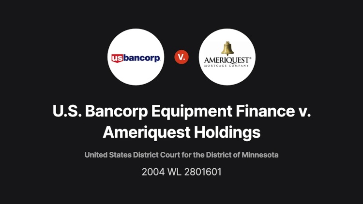 U.S. Bancorp Equipment Finance, Inc. v. Ameriquest Holdings LLC