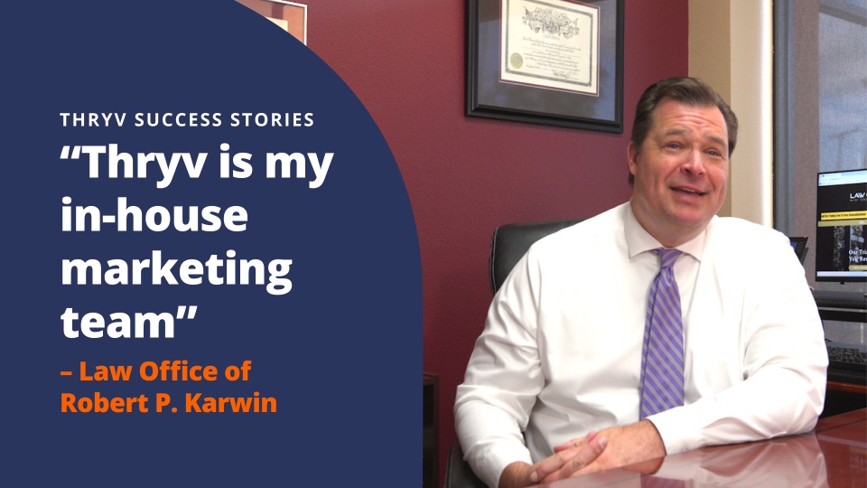 Law Office of Robert P. Karwin - Customer Success Story (Robert P. Karwin - Law Office of Robert P. Karwin)