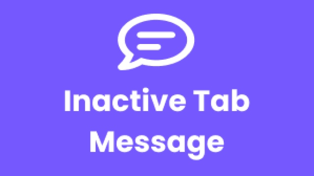 Inactive Tab Message