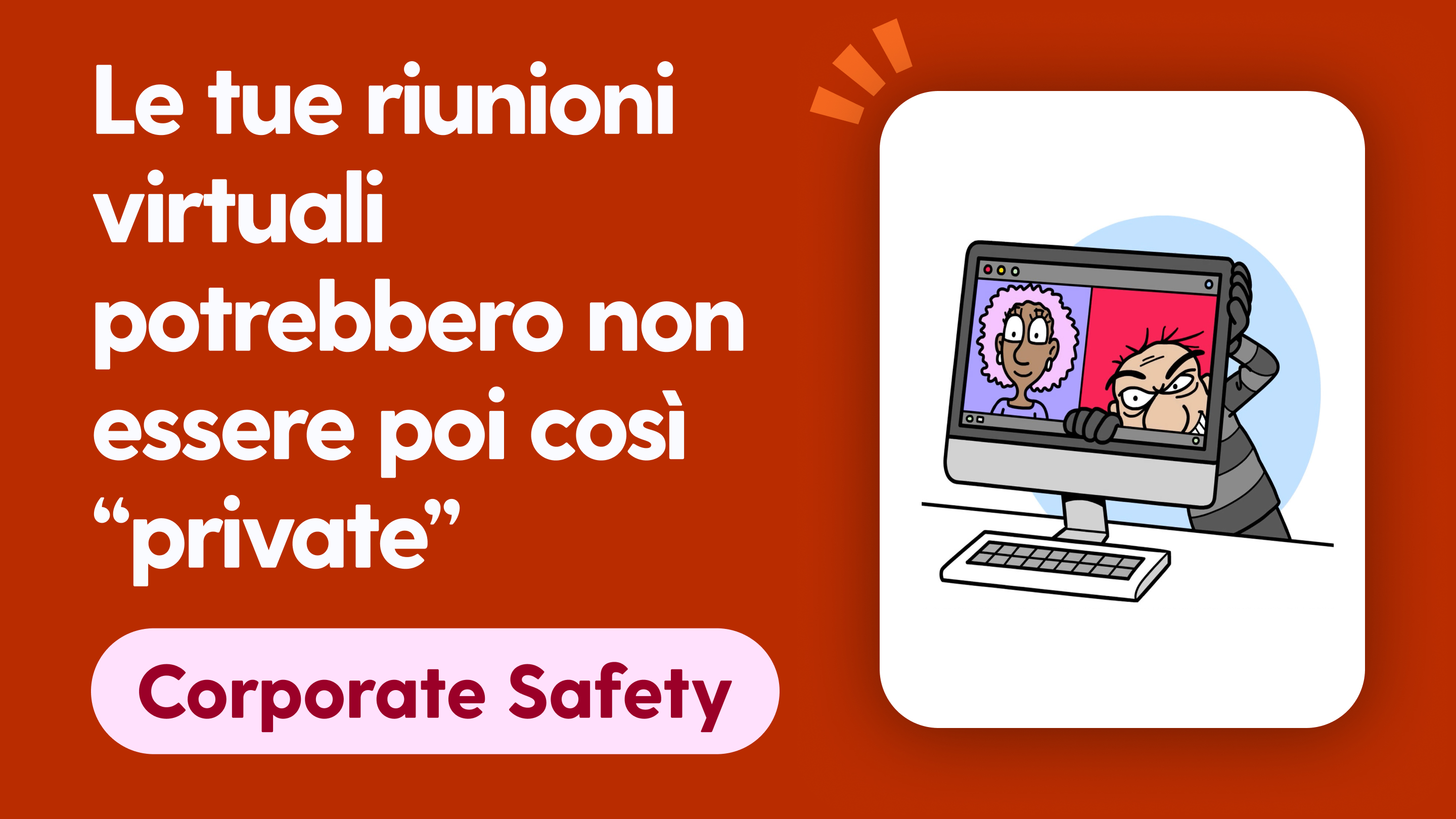 Le tue riunioni virtuali potrebbero non essere poi così “private”
