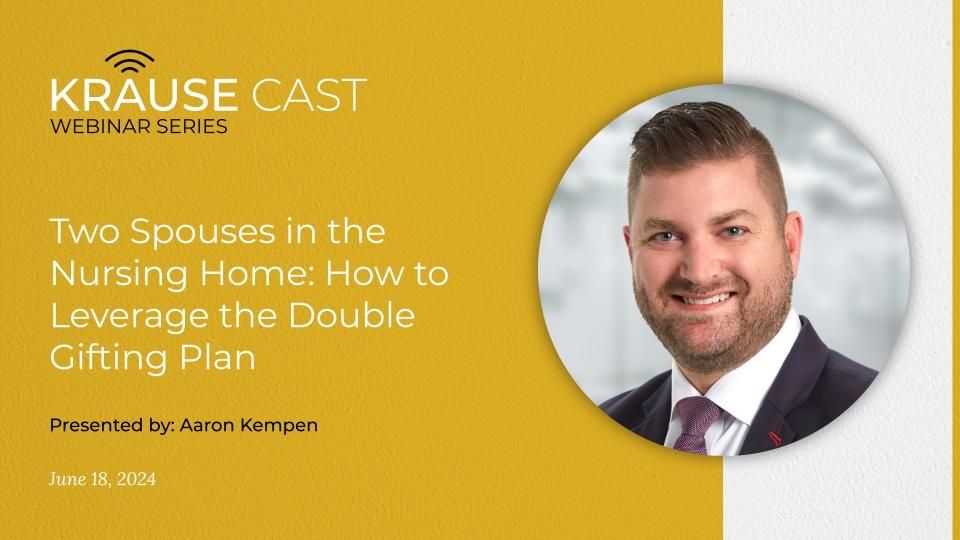 Two Spouses in the Nursing Home: How to Leverage the Double Gifting Plan
