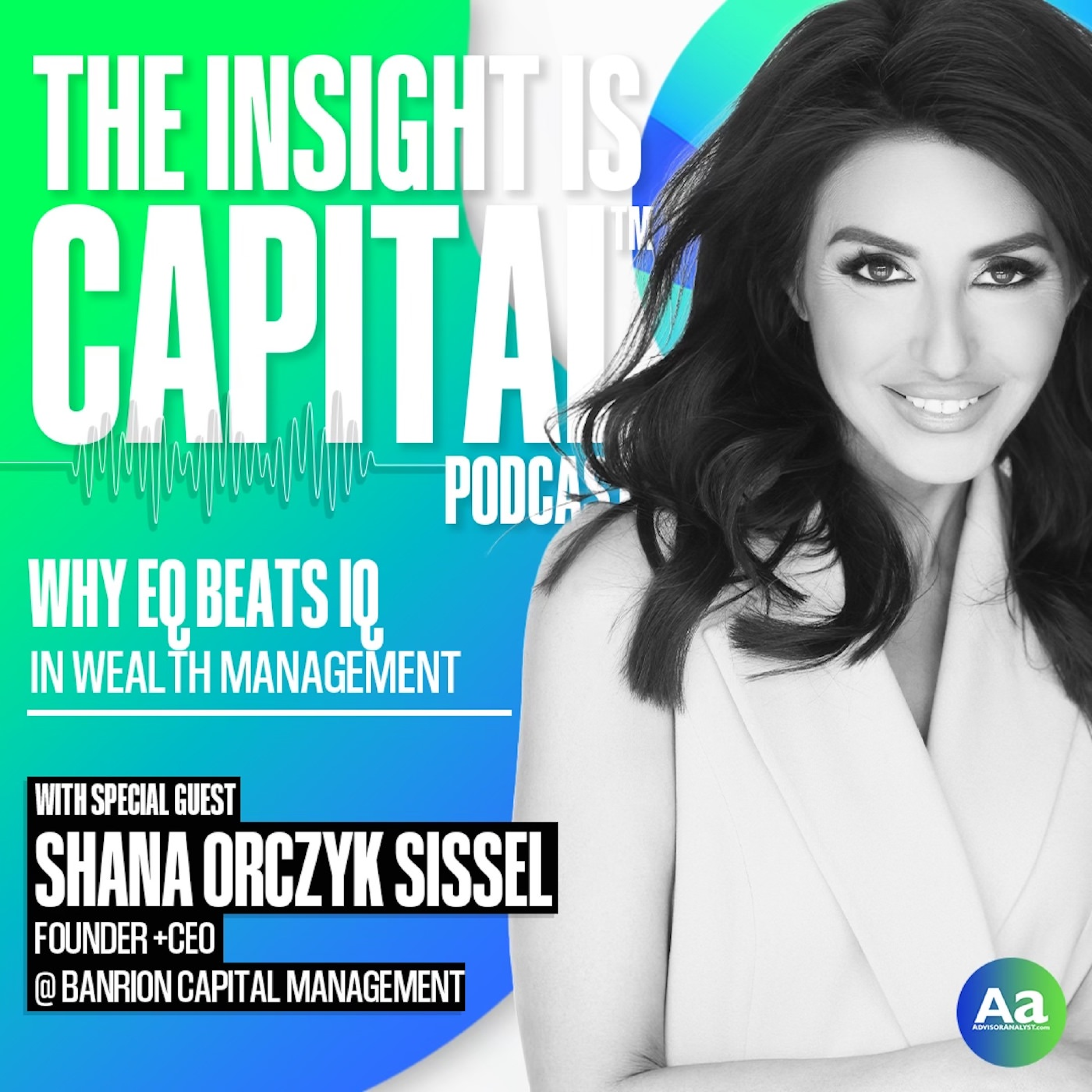 The Insight is Capital™ Podcast