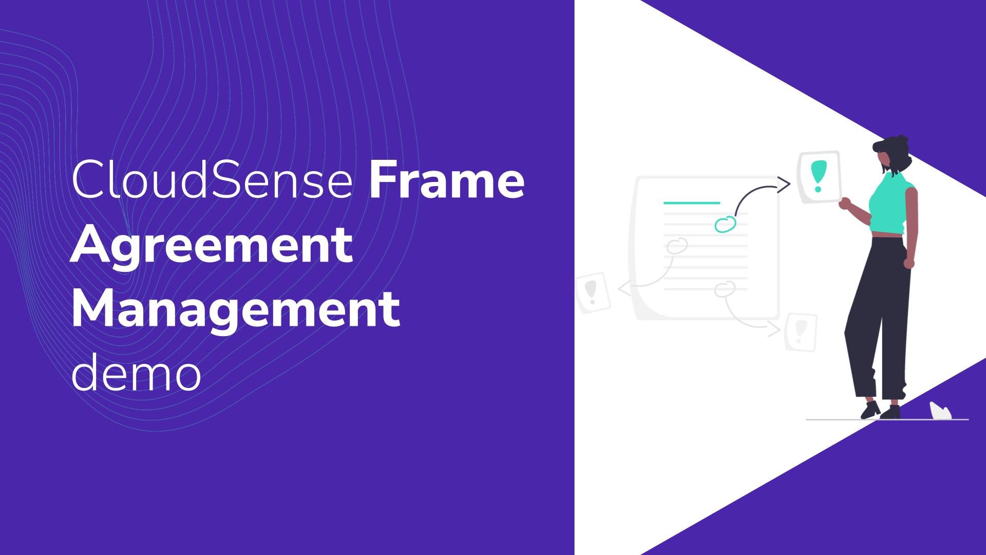 CloudSense Frame Agreement Management demo
