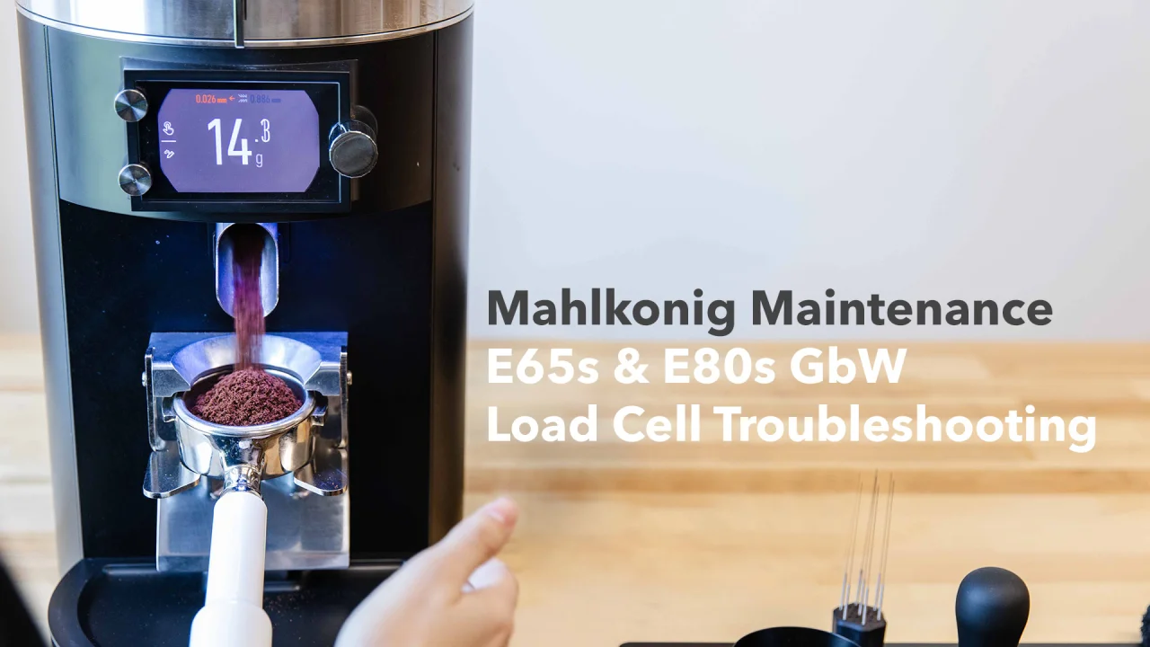Maintenance | Mahlkonig E65s & E80s GbW Load Cell Troubleshooting