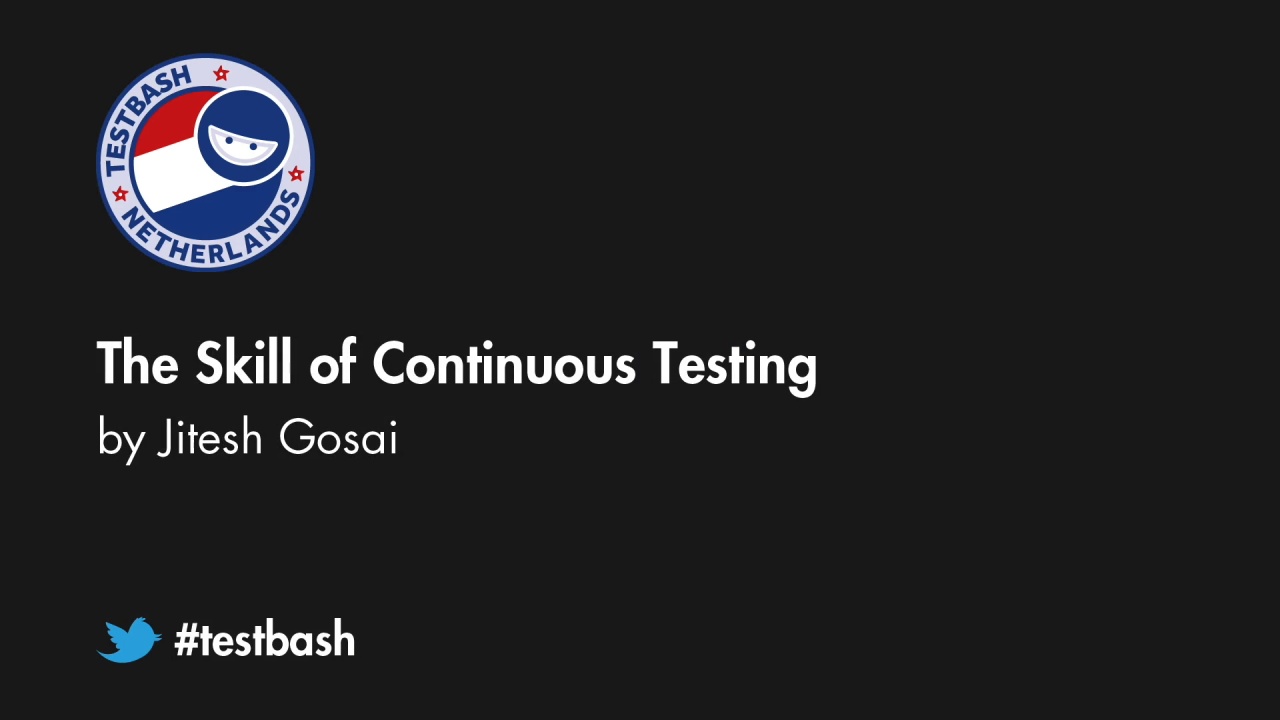 The Skill of Continuous Testing - Jitesh Gosai image