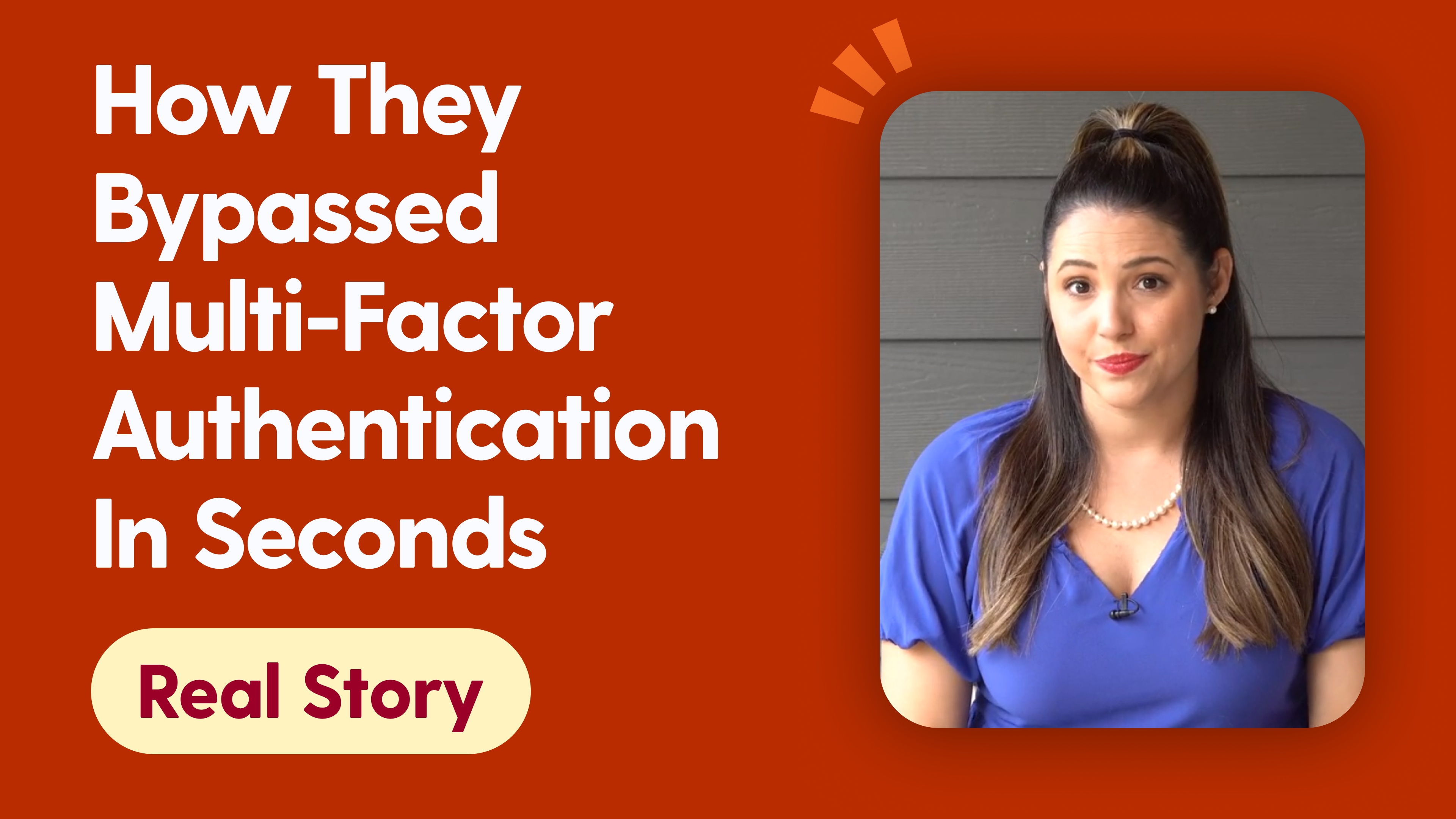 How They Bypassed Multi-Factor Authentication in Seconds