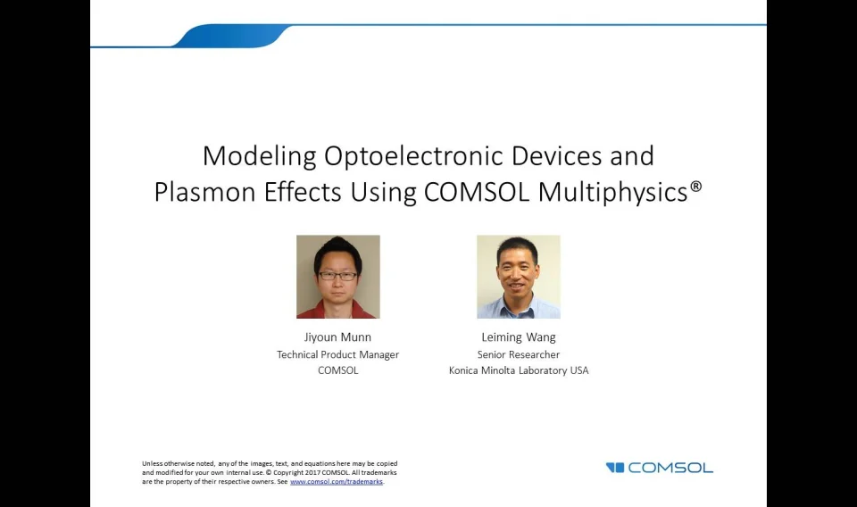 Simulating Optoelectronic Devices and Plasmon Effects in COMSOL®