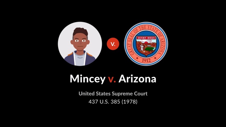 Mincey v. Arizona