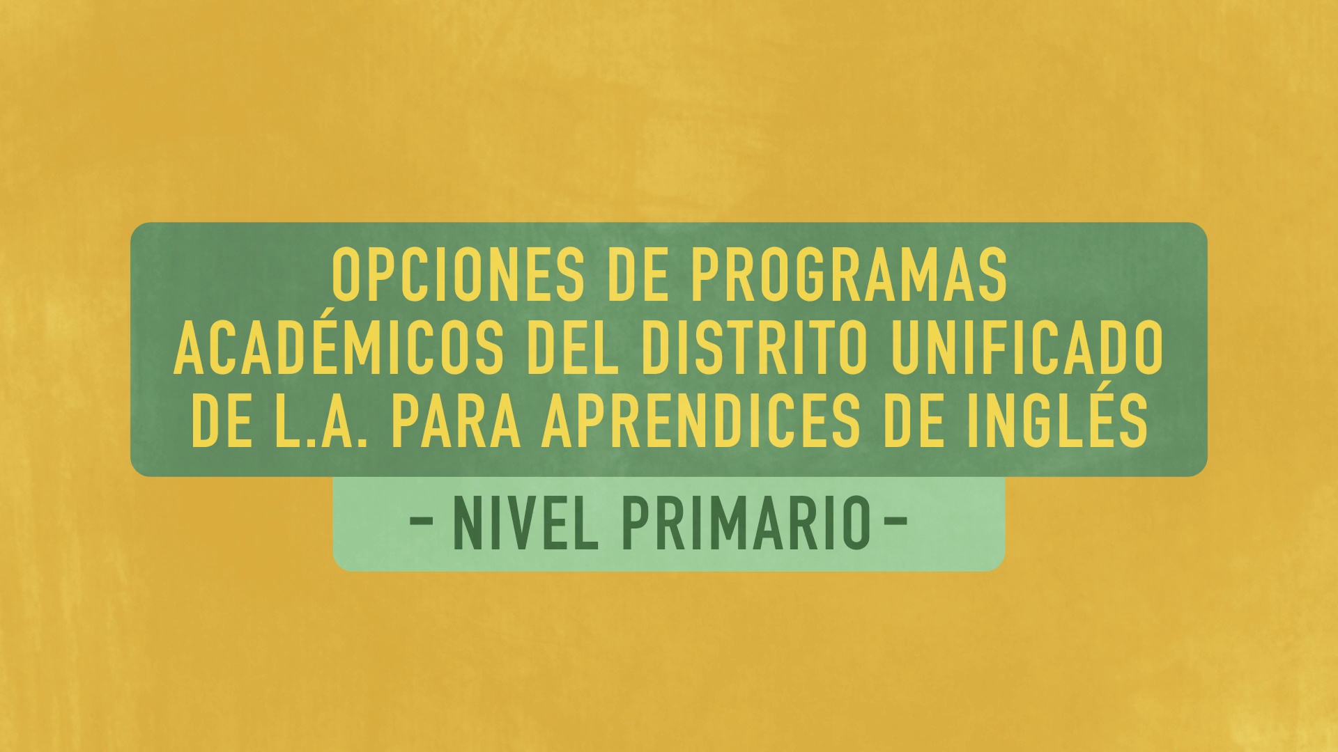 English Learner Instructional Programs – El PROGRAMS – Andres & Maria ...