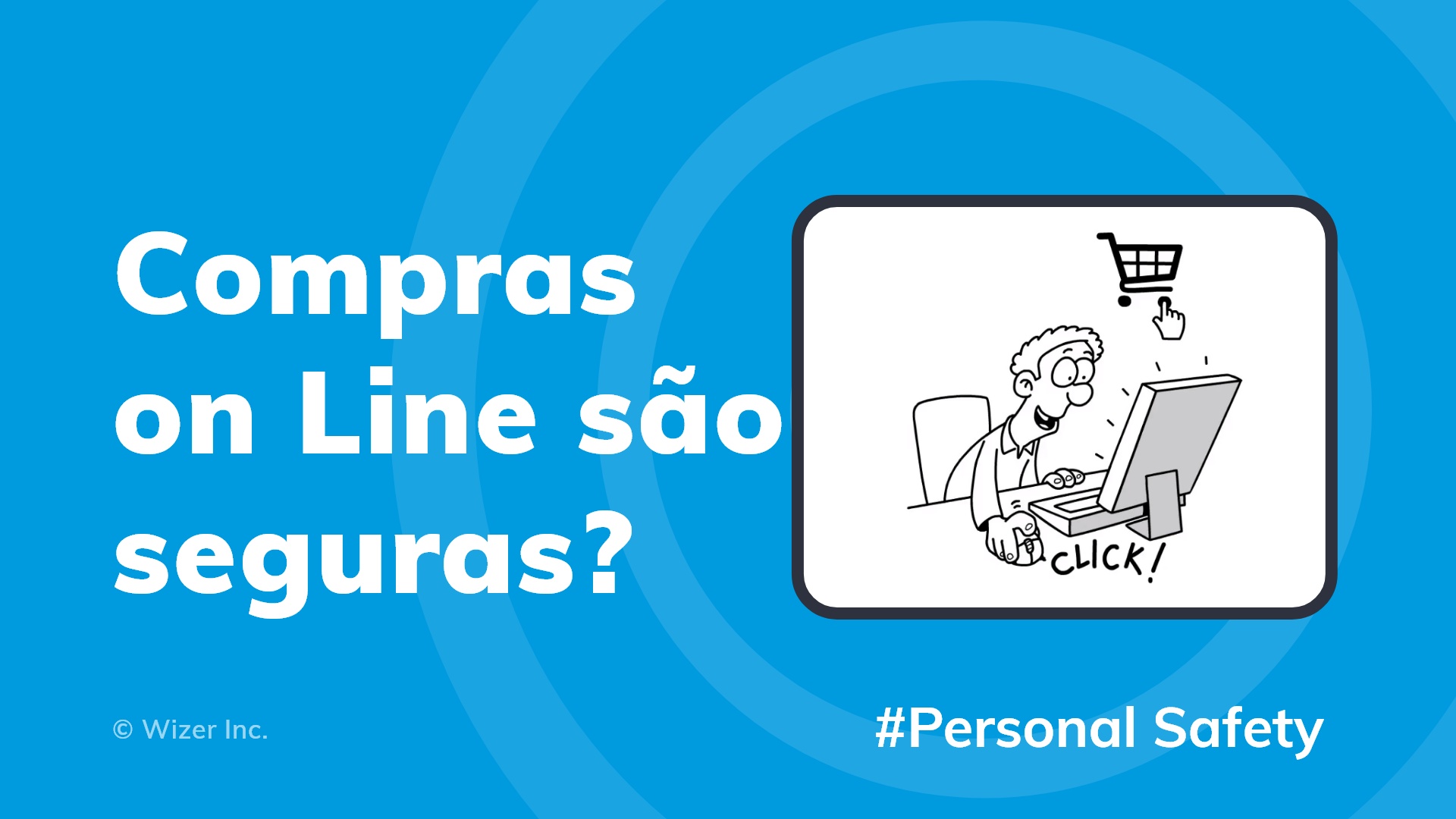 Compras on Line são seguras?