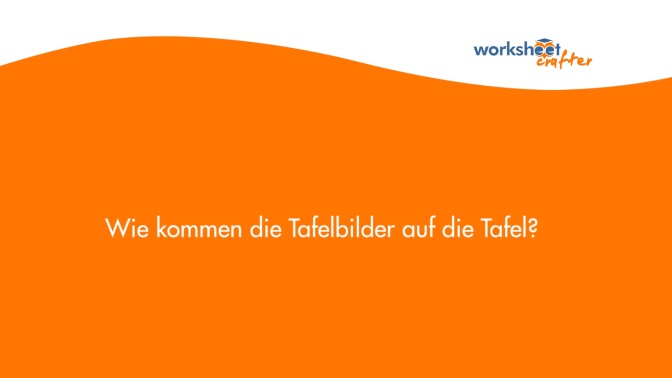 10 - Wie kommen die Tafelbilder an die Tafel - zwei Wege