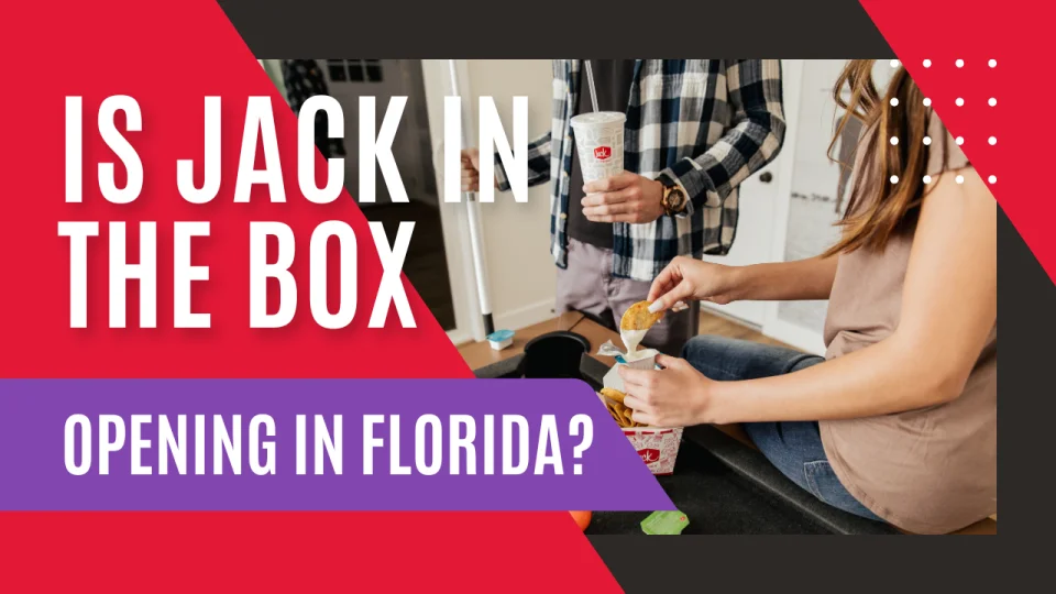 Is Jack in the Box Opening in Florida?