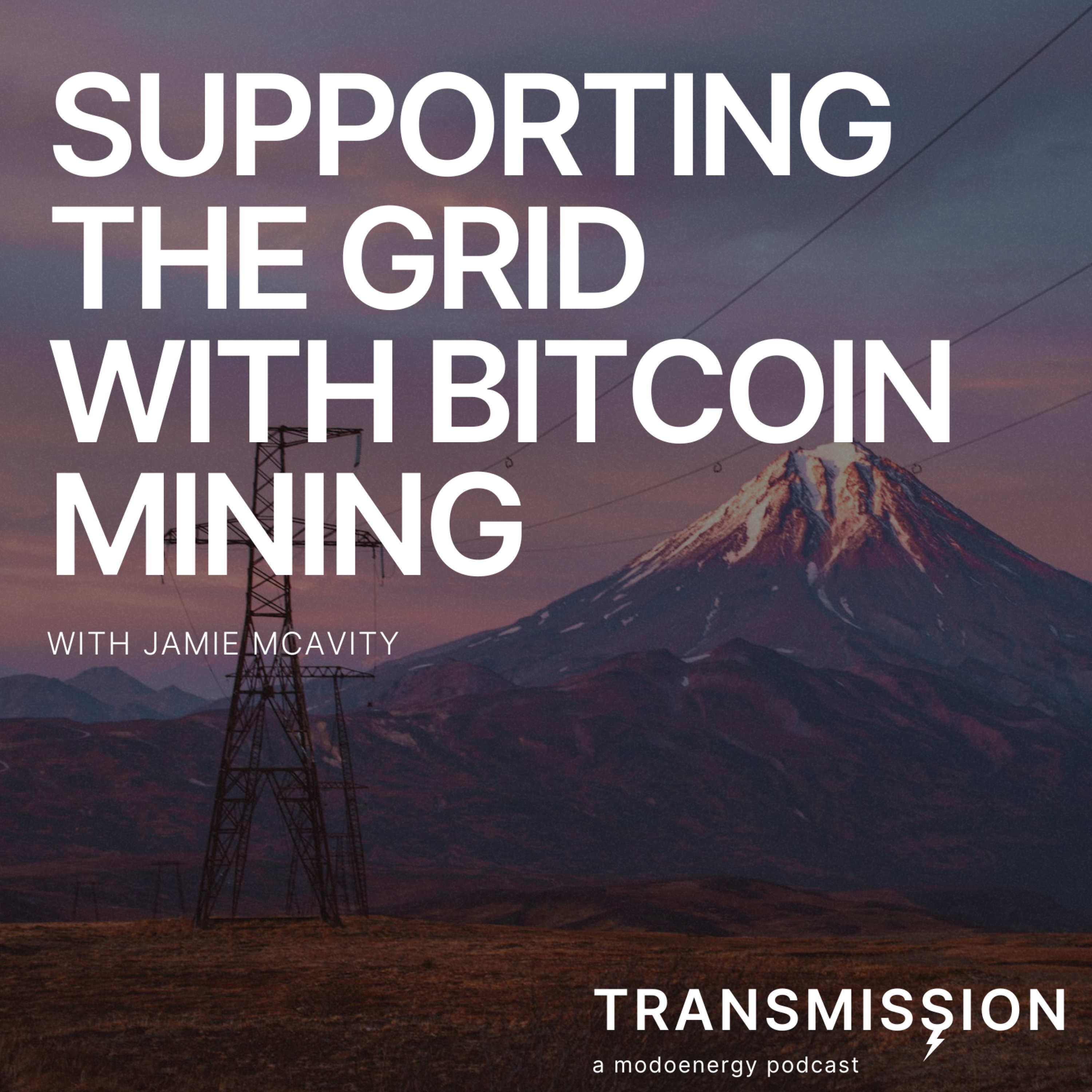 How Bitcoin can support the grid with Jamie McAvity (CEO @ Cormint) - podcast episode cover