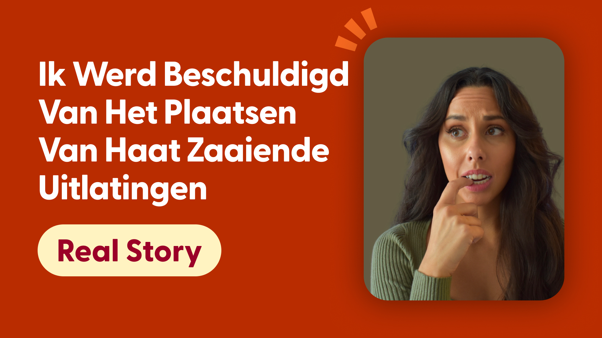 Ik Werd Beschuldigd van het Plaatsen van Haat Zaaiende Uitlatingen