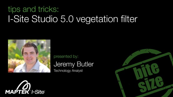 Tips & Tricks: I-Site Studio 5.0 Vegetation filter