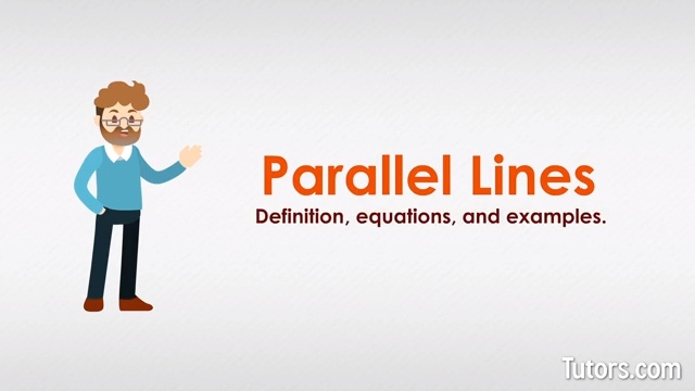 What Are Parallel Lines Definition Examples Equations Tutors Com