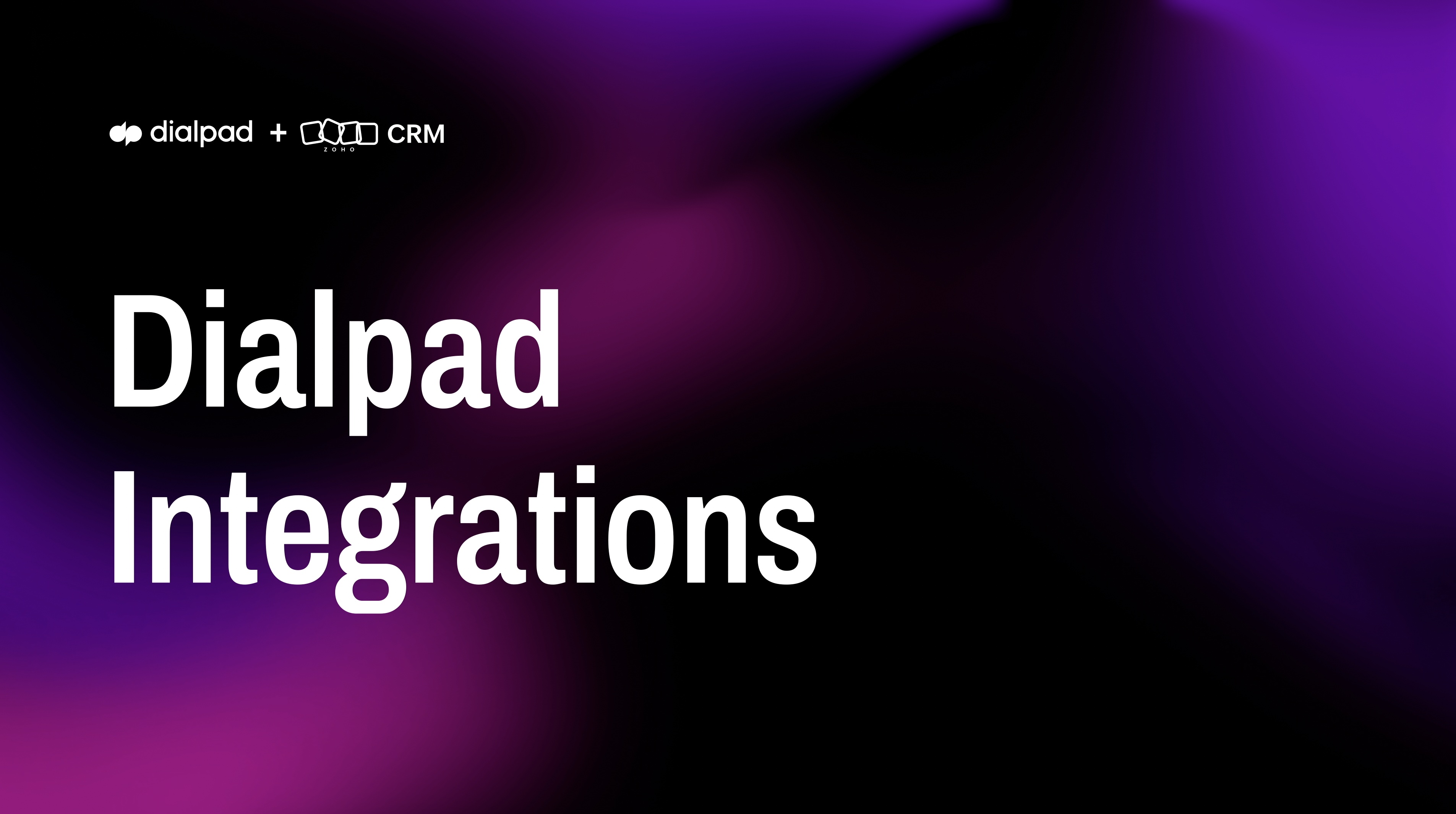 Dialpad for Zoho CRM | Dialpad